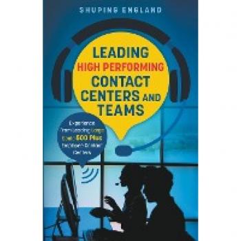 Leading High Performing Contact Centers and Teams