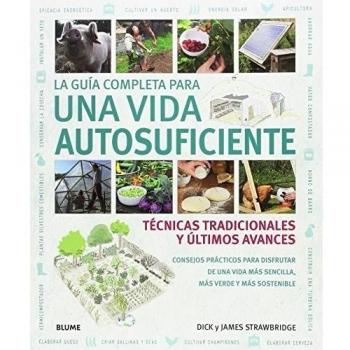 La guía completa para una vida autosuficiente