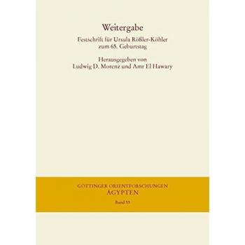 Weitergabe: Festschrift für Ursula Rößler-Köhler zum 65. Geburtstag