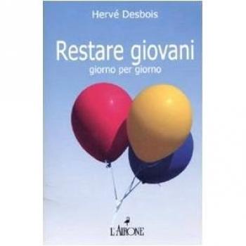 Restare giovani giorno per giorno