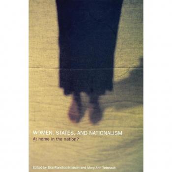 Routledge N. Y. Women, States, and Nationalism : At Home in the Nation?
