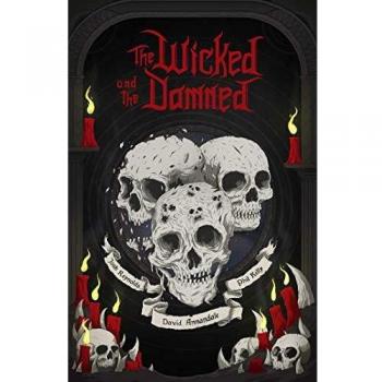 The Wicked and the Damned