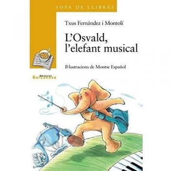 L ' Osvald, l ' elefant musical (Llibres Infantils I Juvenils