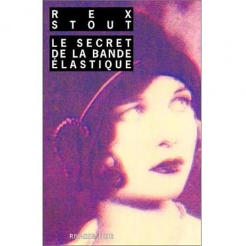 Le secret de la Bande élastique