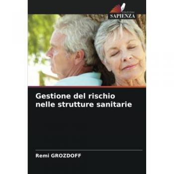 Gestione del rischio nelle strutture sanitarie
