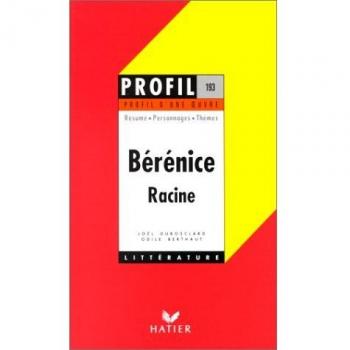 Profil D'Une Oeuvre: Racine (Profil Littérature)
