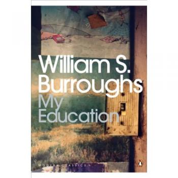 William S. Burroughs My Education