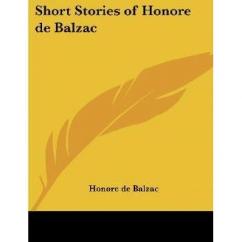 Short Stories of Honore de Balzac (Modern Library of the World's Best Books)