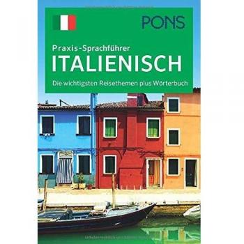 PONS Praxis-Sprachführer Italienisch