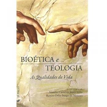 Bioética e teologia. As qualidades de vida. Ediz. italiana e portoghese