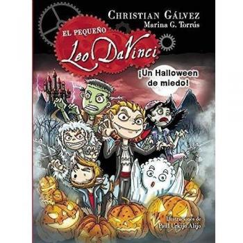 ¡Un Halloween de miedo! (El pequeño Leo Da Vinci 7)