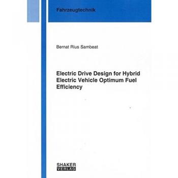 Electric Drive Design for Hybrid Electric Vehicle Optimum Fuel Efficiency