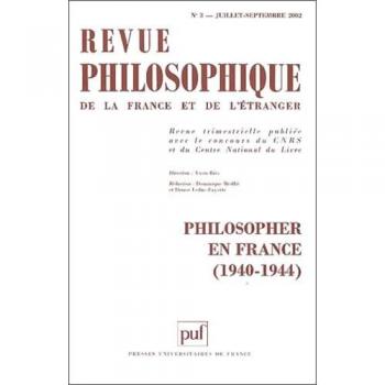Revue philosophique n° 3 (2002) : Philosopher en France (1940-1944)