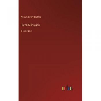 Green Mansions: in large print
