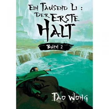 Ein Tausend Li Der erste Halt: Ein Wuxia Kultivation Fantasy Epos