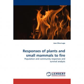 Responses of plants and small mammals to fire