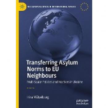 Mützelburg, Irina: Transferring Asylum Norms to EU Neighbours