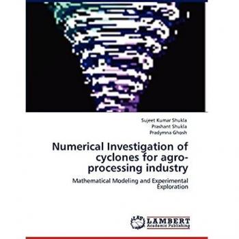 Numerical Investigation of cyclones for agro-processing industry