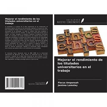 Mejorar el rendimiento de los titulados universitarios en el trabajo