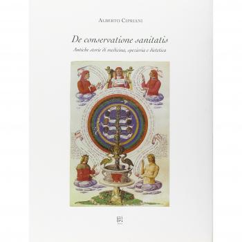 De conservatione sanitatis. Antiche storie di medicina, spezieria e dietetica