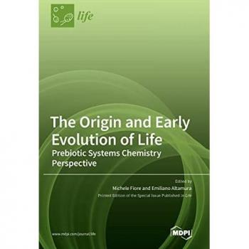The Origin and Early Evolution of Life