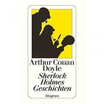 Doyle, Arthur Conan: Sherlock Holmes Geschichten