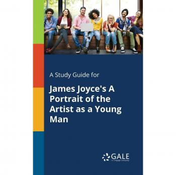 A Study Guide for James Joyce's A Portrait of the Artist as a Young Man