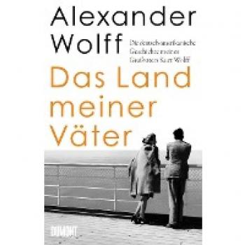 Wolff, Alexander: Das Land meiner Väter