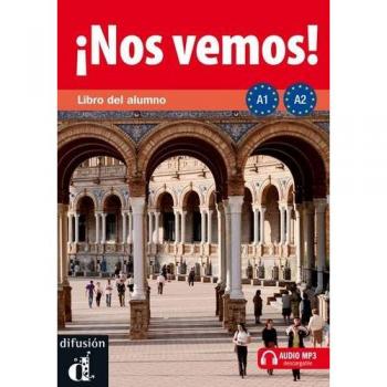 !!Nos Vemos!: Libro Del Alumno: Libro del alumno + audio MP3 descargable