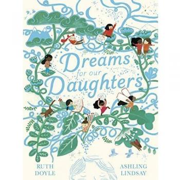 Dreams for our Daughters (Songs and Dreams)
