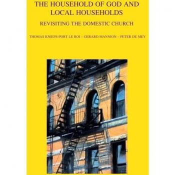 The Household of God and Local Households: Revisiting the Domestic Church: 254