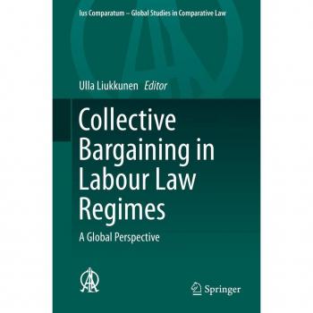 Collective Bargaining in Labour Law Regimes