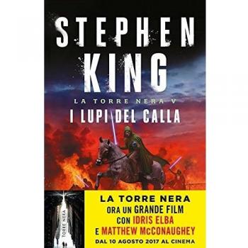 I lupi del Calla. La torre nera. Vol. 5