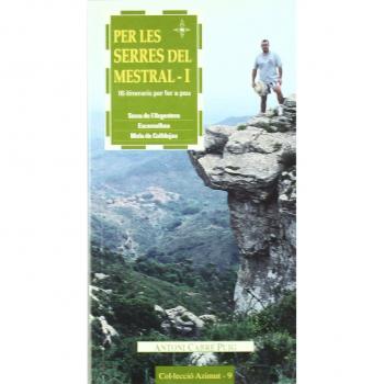 Per les serres del mestral (i)