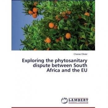 Exploring the phytosanitary dispute between South Africa and the EU