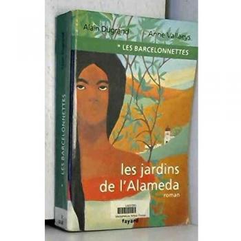 Les Barcelonnettes, Tome 1 : Les jardins de l'Almeda