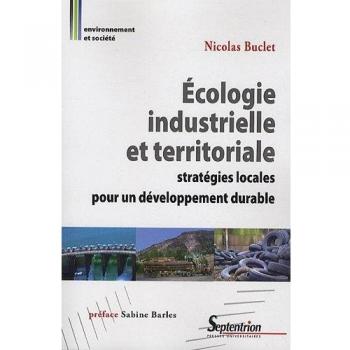 Ecologie industrielle et territoriale : Stratégies locales pour un développement durable