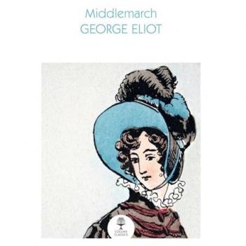 Middlemarch – George Eliot