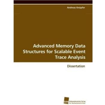 Advanced Memory Data Structures for Scalable Event Trace Analysis