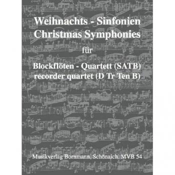 Weihnachts-Sinfonien für vier Blockflöten