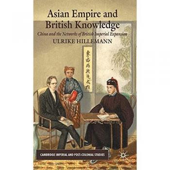 Hillemann, U.: Asian Empire and British Knowledge