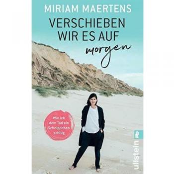 Verschieben wir es auf morgen | Miriam Maertens