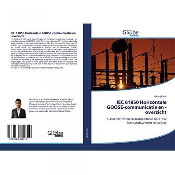 IEC 61850 Horizontale GOOSE-communicatie en -overzicht: Ganzenberichten en documentatie. IEC 61850 Standaardoverzicht en -begrip.