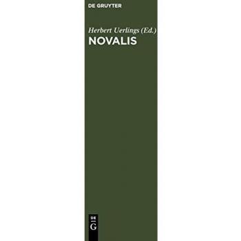 Novalis, Schriften Der Internationalen Novalis-Gesellschaft, 4