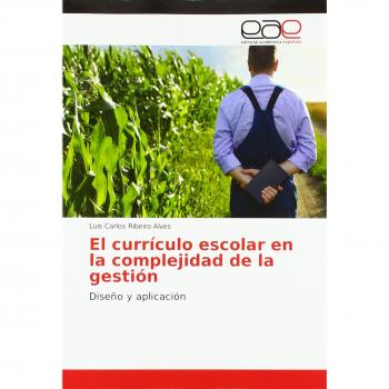 Alves, Luis Carlos Ribeiro: El currículo escolar en la complejidad de la gestión