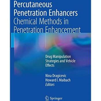 Percutaneous Penetration Enhancers: Drug Manipulation Strategies & Vehicle Effects