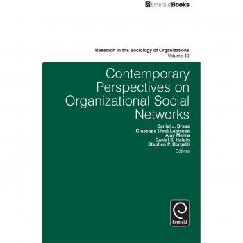 Contemporary Perspectives on Organizational Social Networks