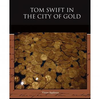 Tom swift in the city of gold paperback
