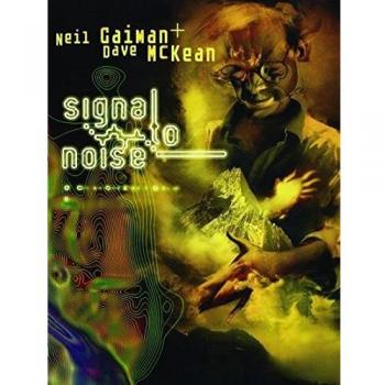 Neil Gaiman Signal To Noise