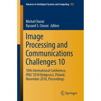 Image Processing and Communications Challenges 10